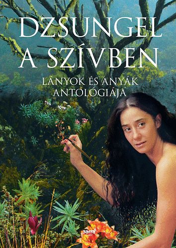Forgcs Zsuzsa Bruria  (szerk.) - Dzsungel a szvben