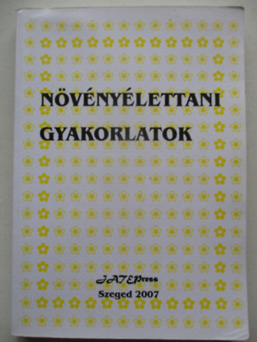 N�v�ny�lettani gyakorlatok - Biol�gia BSc szakos hallgat�knak