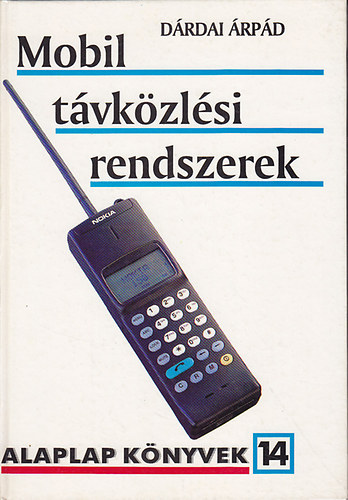 dr. D�rdai �rp�d - Mobil t�vk�zl�si rendszerek (Alaplap k�nyvek)