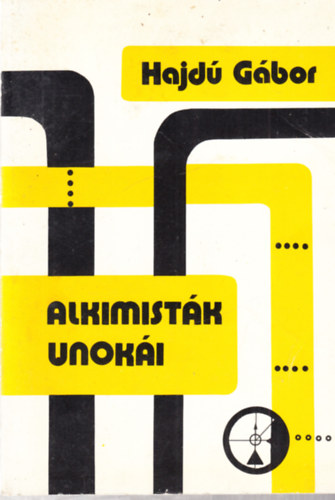 Alkimist�k unok�i - dedik�lt