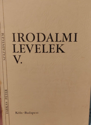 Sz�zadv�gem (Irodalmi Levelek V.)