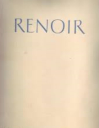Renoir - Acht farbige Wiedergaben. Mit einer Einführung von Germain Bazin