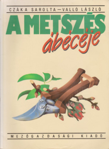 A metsz�s �b�c�je
