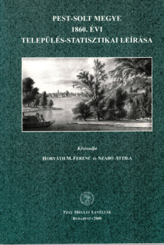 Pest-Solt megye 1860. �vi telep�l�s-statisztikai le�r�sa