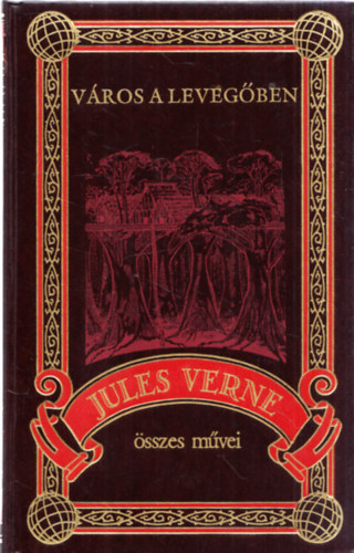 Vros a levegben (Jules Verne sszes mvei 56.)