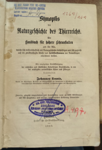Dr. Johannes Leunis - Synopsis der Naturgeschichte des Thierreichs: Ein Handbuch fr Hhere Lehranstalten und fr Alle, Welche Sich Wissenschaftlich mit Naturgeschichte (1860)