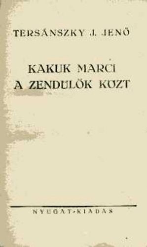 Kakuk Marci a zendlk kzt