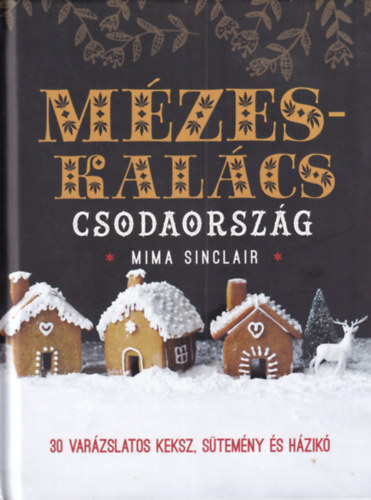 M�zeskal�cs csodaorsz�g