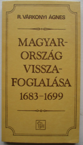 Magyarorszg visszafoglalsa 1683-1699