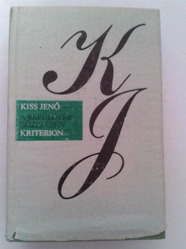 Kiss Jen - A repltr kzelben