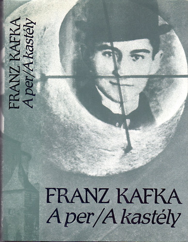 Franz Kafka - A per / A kastly