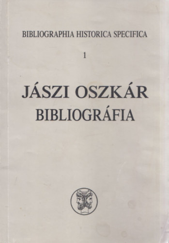 Jszi Oszkr bibliogrfia