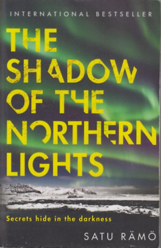 Satu Ram� - The Shadow of the Northern Lights