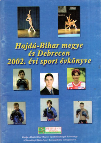 Dr. Fss Lszl - Hajd-Bihar megye s Debrecen 2002. vi sport vknyve