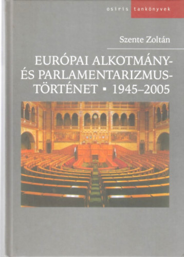 Eurpai alkotmny- s parlamentarizmustrtnet 1945-2005