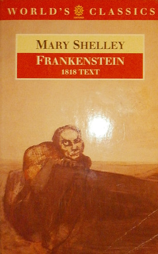 Mary Shelley - Frankenstein or The Modern Prometheus - The 1818 Text