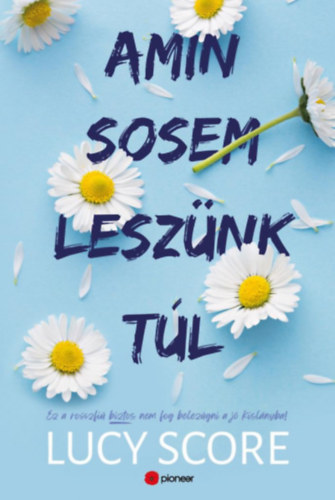 Lucy Score - Amin sosem lesznk tl