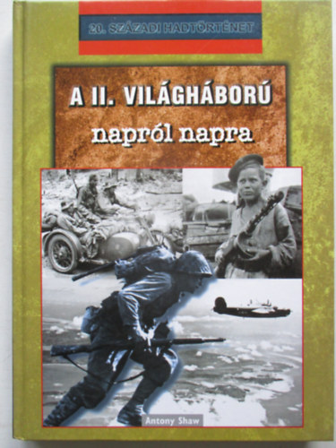 A II. vilghbor naprl napra