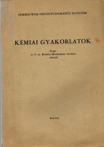 Kmiai-Biokmiai Intzet oktati - Kmiai gyakorlatok
