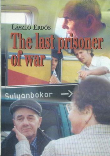 The Last Prisoner of War (A hadifogoly)