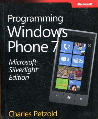 Microsoft(R) Silverlight(R) Edition: Programming Windows(R) Phone 7