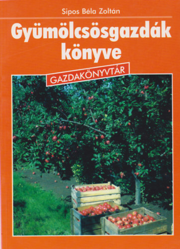Gy�m�lcsgazd�k k�nyve