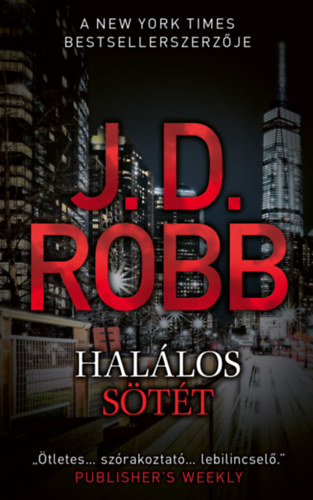 J. D. Robb - Hallos stt