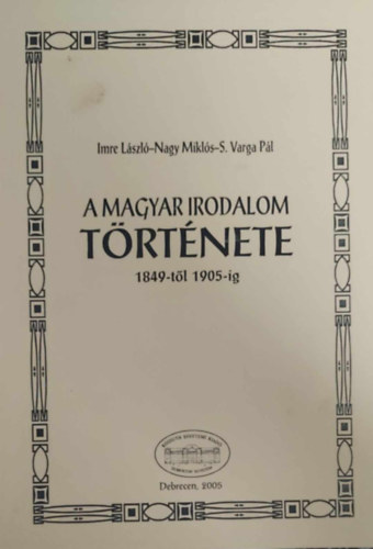 A magyar irodalom trtnete 1849-tl 1905-ig