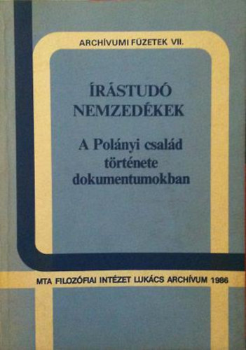 rstud nemzedkek - A Polnyi csald trtnete dokumentumokban