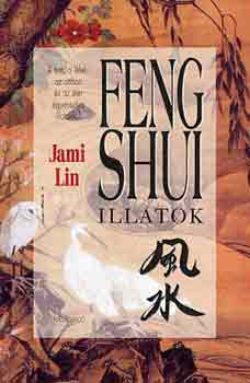 Feng shui illatok