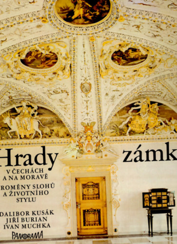 Jir Burian, Ivan Muchka Dalibor Kusk - Hrady a zmky- szlovk nyelv  knyv