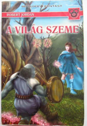 Robert Jordan - A vilg szeme II. (Az Id kereke)