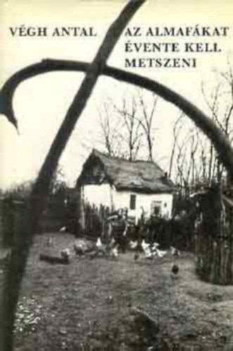 Az almafkat vente kell metszeni (Dediklt)