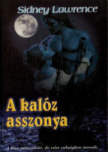A kal�z asszonya (K�nyvkuck�) - M�sodik kiad�s