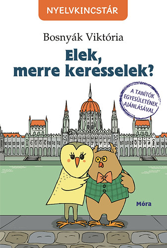 Elek, merre keresselek?