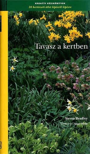 Steven Bradley - Tavasz a kertben