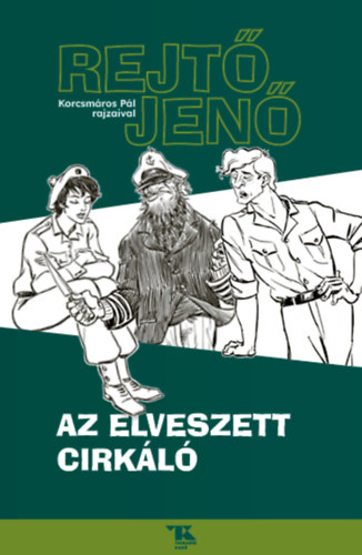 Az elveszett cirkl