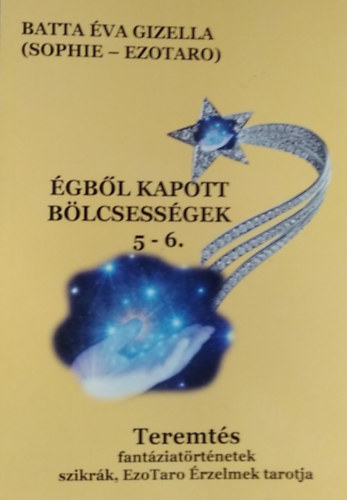 �gb�l kapott b�lcsess�gek 5-6. - Teremt�s