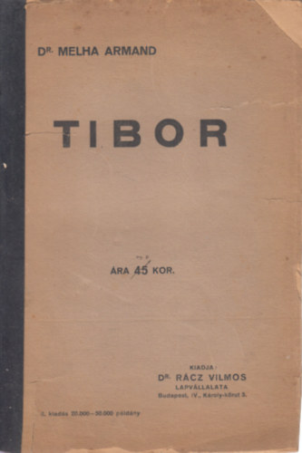 Tibor (Sznm hrom felvonsban)