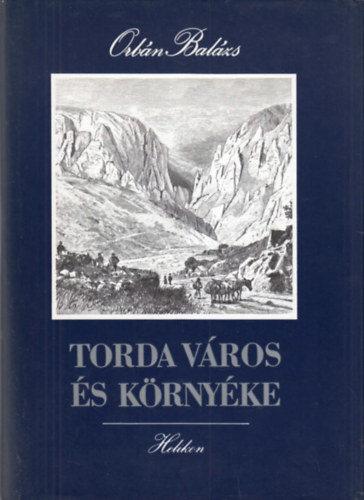 Torda v�ros �s k�rny�ke