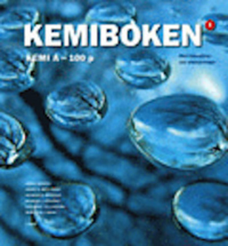 Kemiboken A: Med laborationer och arbetsvningar. Kemi A - 100 p.