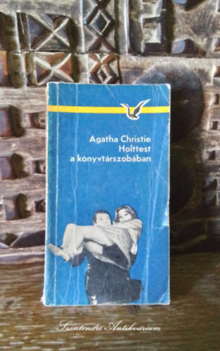 Palcz va  Agatha Christie (ford.), Gergely gnes (lektor) - Holttest a knyvtrszobban - Palcz va fordtsban - Albatrosz Knyvek