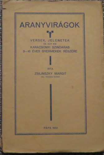 Zsilinszky Margit - Aranyvirgok