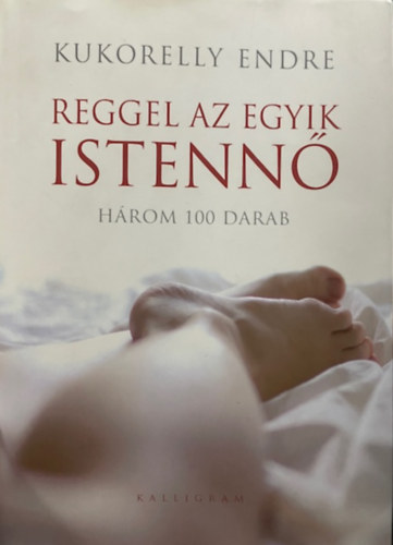 Reggel az egyik istenn� - H�rom 100 darab