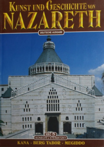 Kunst und Geschichte von Nazareth (Nzret mvszete s trtnete)