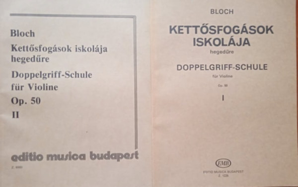 Kett�sfog�sok iskol�ja heged�re - Doppelgriff-schule f�r violine Op. 50 I-II.