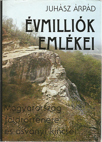 vmillik emlkei (Magyarorszg fldtrtnete s svnyi kincsei)