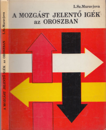 A mozg�st jelent� ig�k az oroszban