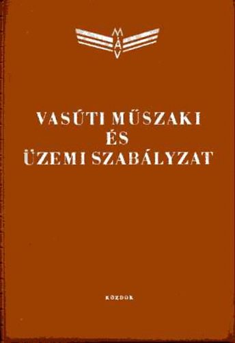 Vas�ti m�szaki �s �zemi szab�lyzat