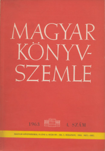 Magyar knyvszemle - 79. vf. 4. szm, 1963